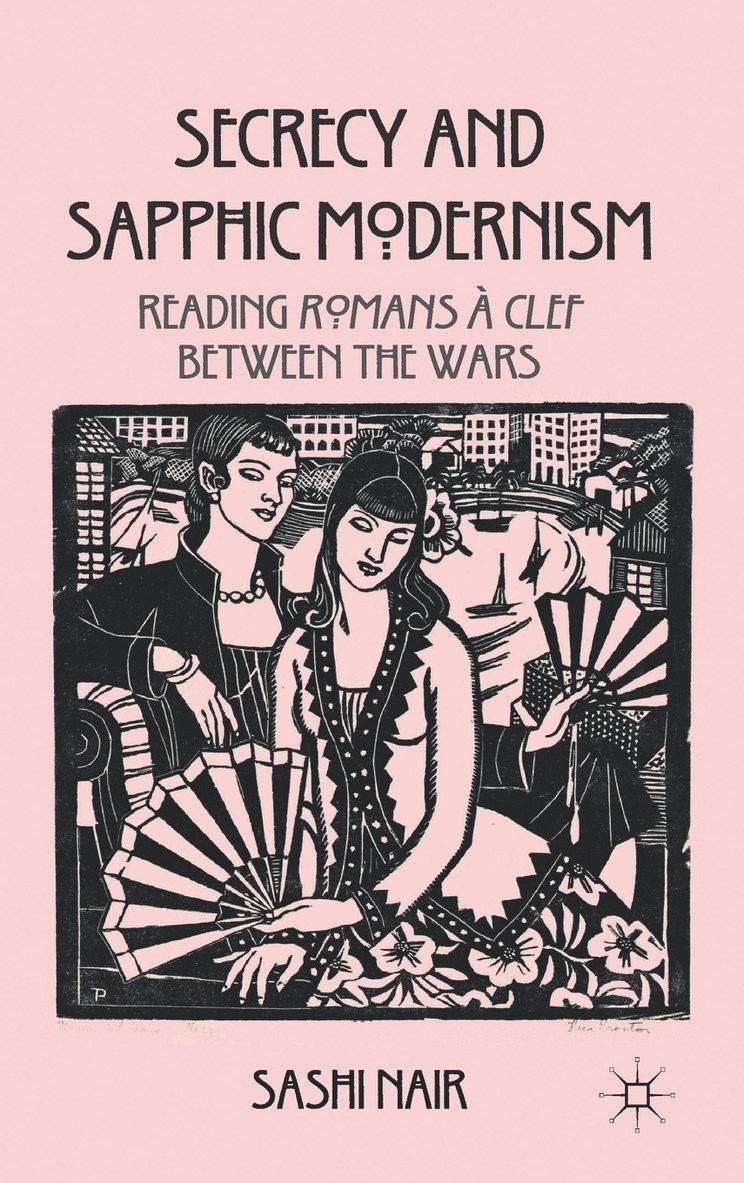 Secrecy and Sapphic Modernism 1