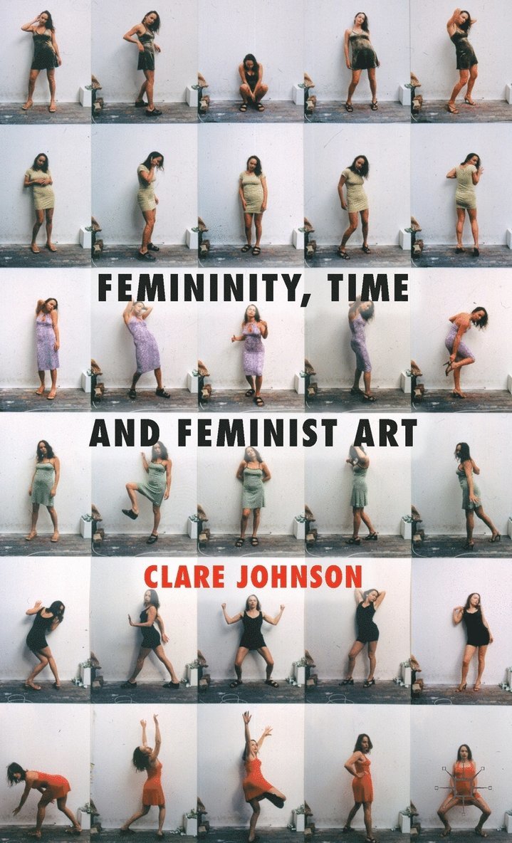 Femininity, Time and Feminist Art 1