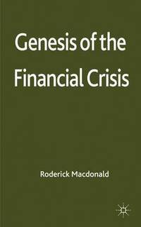 bokomslag Genesis of the Financial Crisis
