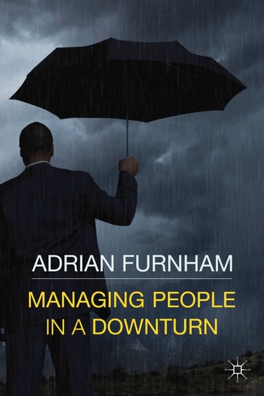 A. - Managing People in a Downturn, Häftad