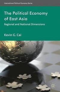 bokomslag The Political Economy of East Asia