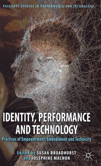 bokomslag Identity, Performance and Technology
