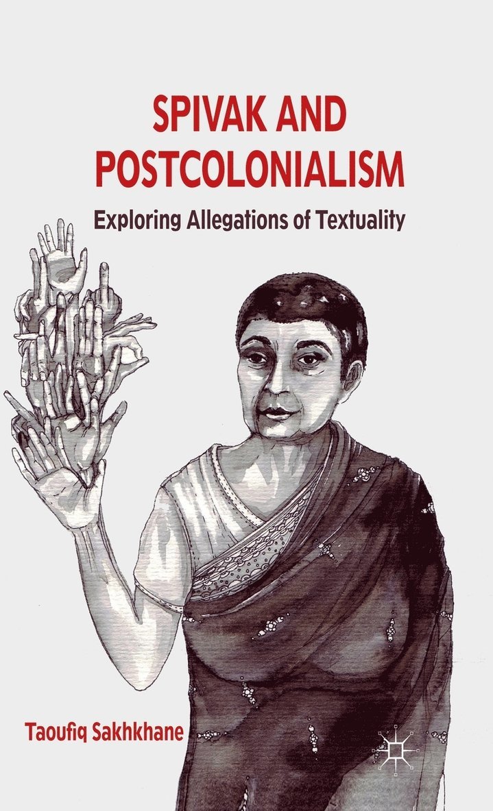 Spivak and Postcolonialism 1