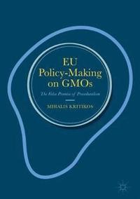 bokomslag EU Policy-Making on GMOs