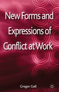 bokomslag New Forms and Expressions of Conflict at Work