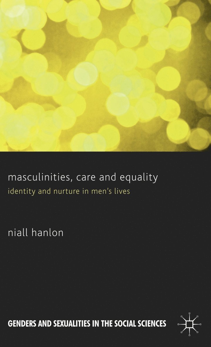 Masculinities, Care and Equality 1