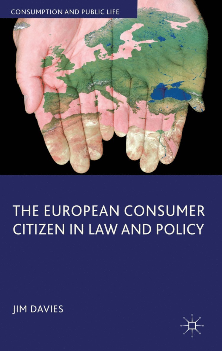 J. Davies, Jim Davies - European Consumer Citizen in Law and Policy, Inbunden