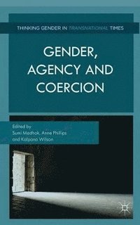 bokomslag Gender, Agency, and Coercion