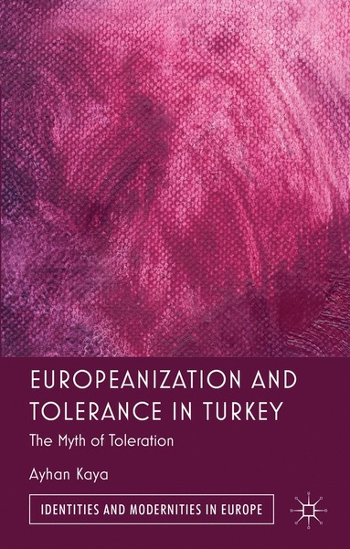 bokomslag Europeanization and Tolerance in Turkey