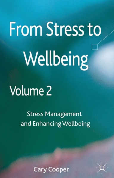 bokomslag From Stress to Wellbeing Volume 2