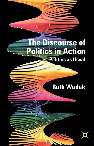 bokomslag The Discourse of Politics in Action