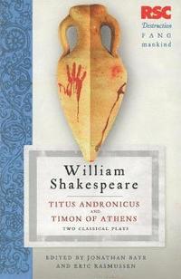 bokomslag Titus Andronicus and Timon of Athens