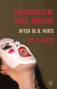 bokomslag Experimental Irish Theatre