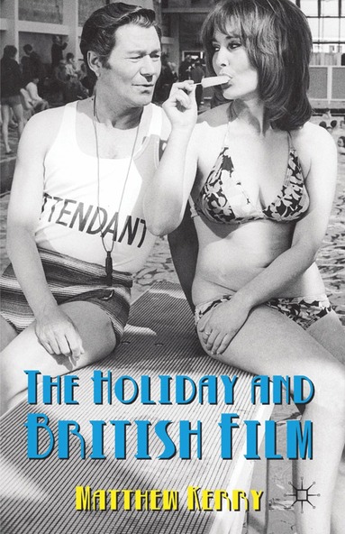 bokomslag Holiday and British Film