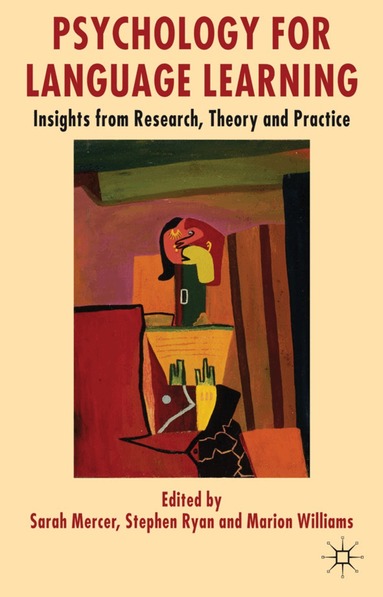 S. Mercer, S. Ryan, M. Williams - Psychology for Language Learning, Inbunden