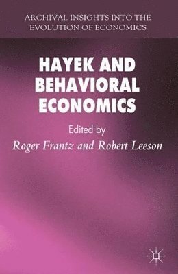 Hayek and Behavioral Economics 1