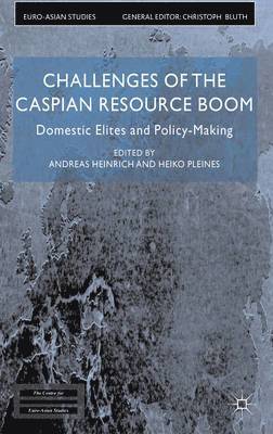 Challenges of the Caspian Resource Boom 1