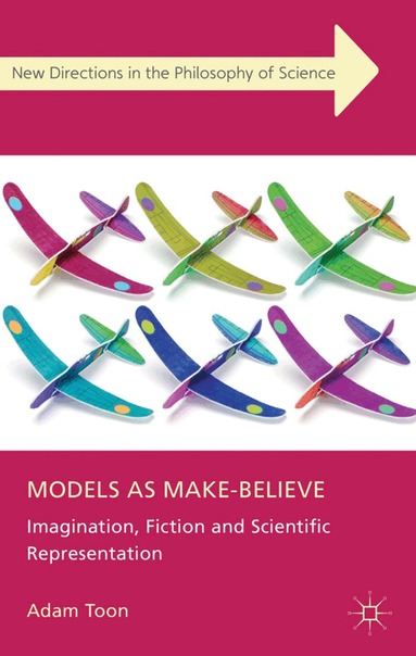 Adam Toon - Models as Make-Believe, Inbunden