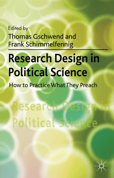 T. Gschwend, F. Schimmelfennig - Research Design in Political Science, Häftad