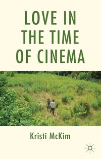 bokomslag Love in the Time of Cinema