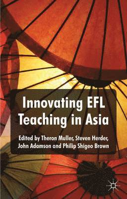 Innovating EFL Teaching in Asia