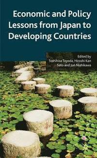 bokomslag Economic and Policy Lessons from Japan to Developing Countries