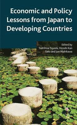 Economic and Policy Lessons from Japan to Developing Countries 1