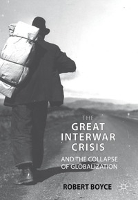 bokomslag Great Interwar Crisis and the Collapse of Globalization