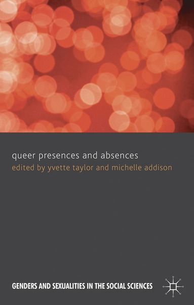 bokomslag Queer Presences and Absences