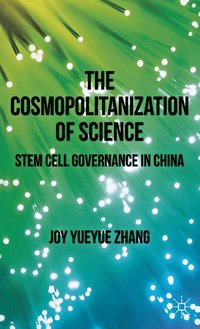 bokomslag The Cosmopolitanization of Science
