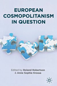 bokomslag European Cosmopolitanism in Question