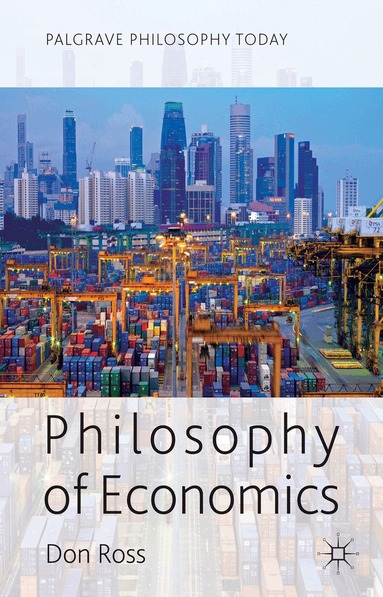 D. Ross - Philosophy of Economics, Inbunden