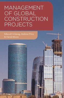 bokomslag Management of Global Construction Projects
