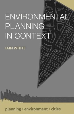 Environmental Planning in Context 1
