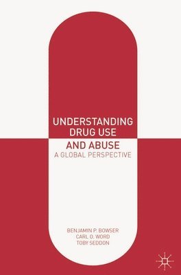 Understanding Drug Use and Abuse: A Global Perspective