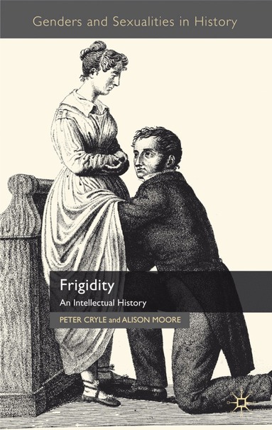 P. Cryle, A. Moore - Frigidity, Inbunden