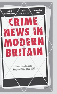 bokomslag Crime News in Modern Britain