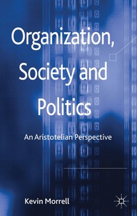 bokomslag Organization, Society and Politics
