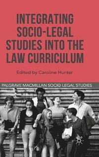 bokomslag Integrating Socio-Legal Studies into the Law Curriculum