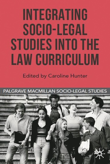 bokomslag Integrating Socio-Legal Studies into the Law Curriculum