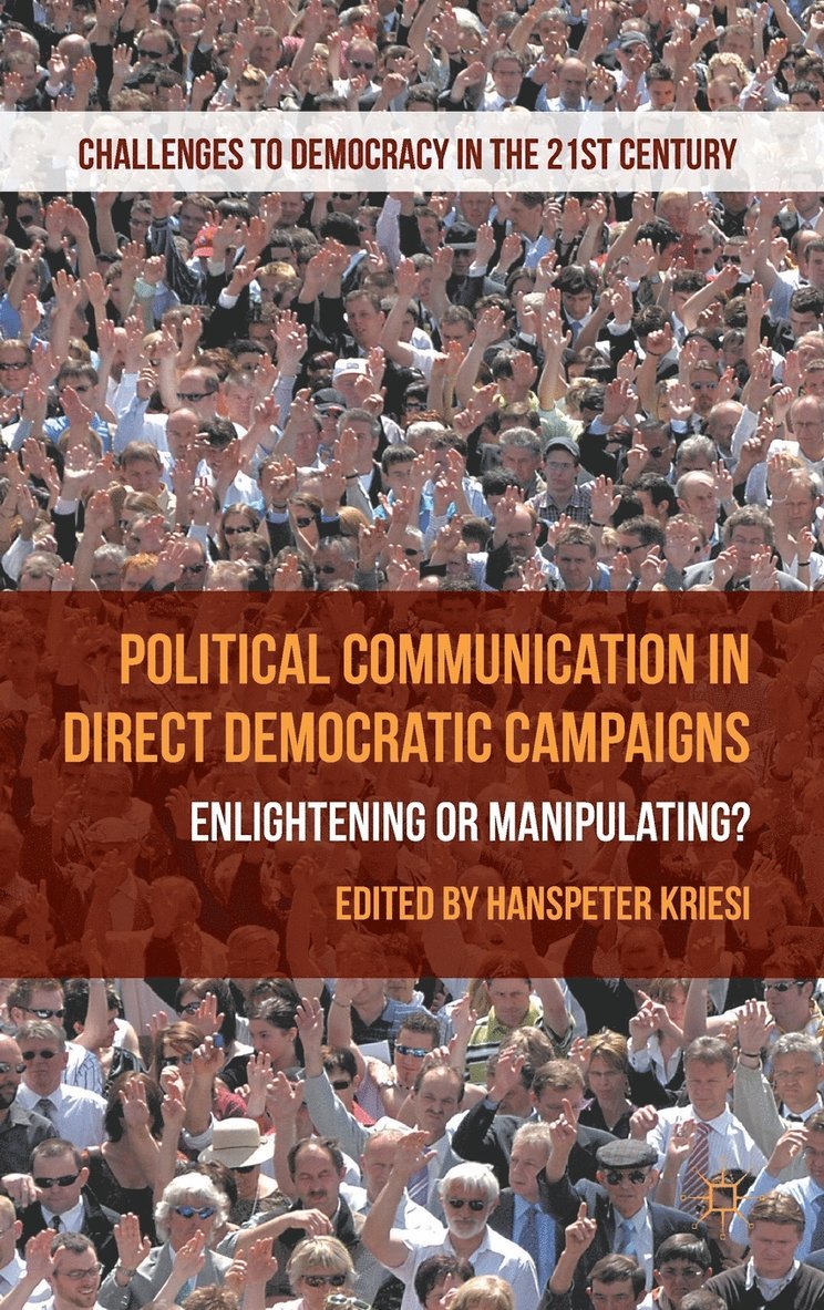 Political Communication in Direct Democratic Campaigns 1