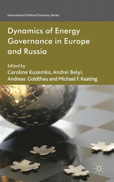 bokomslag Dynamics of Energy Governance in Europe and Russia