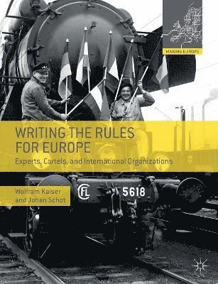 Writing the Rules for Europe 1