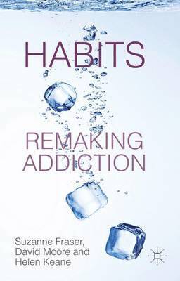 Habits: Remaking Addiction 1