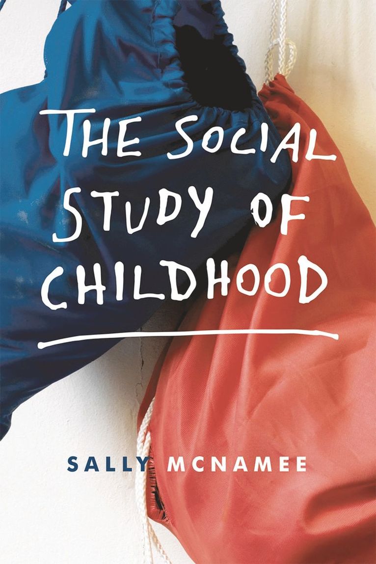 Sally McNamee - Social Study of Childhood, Häftad