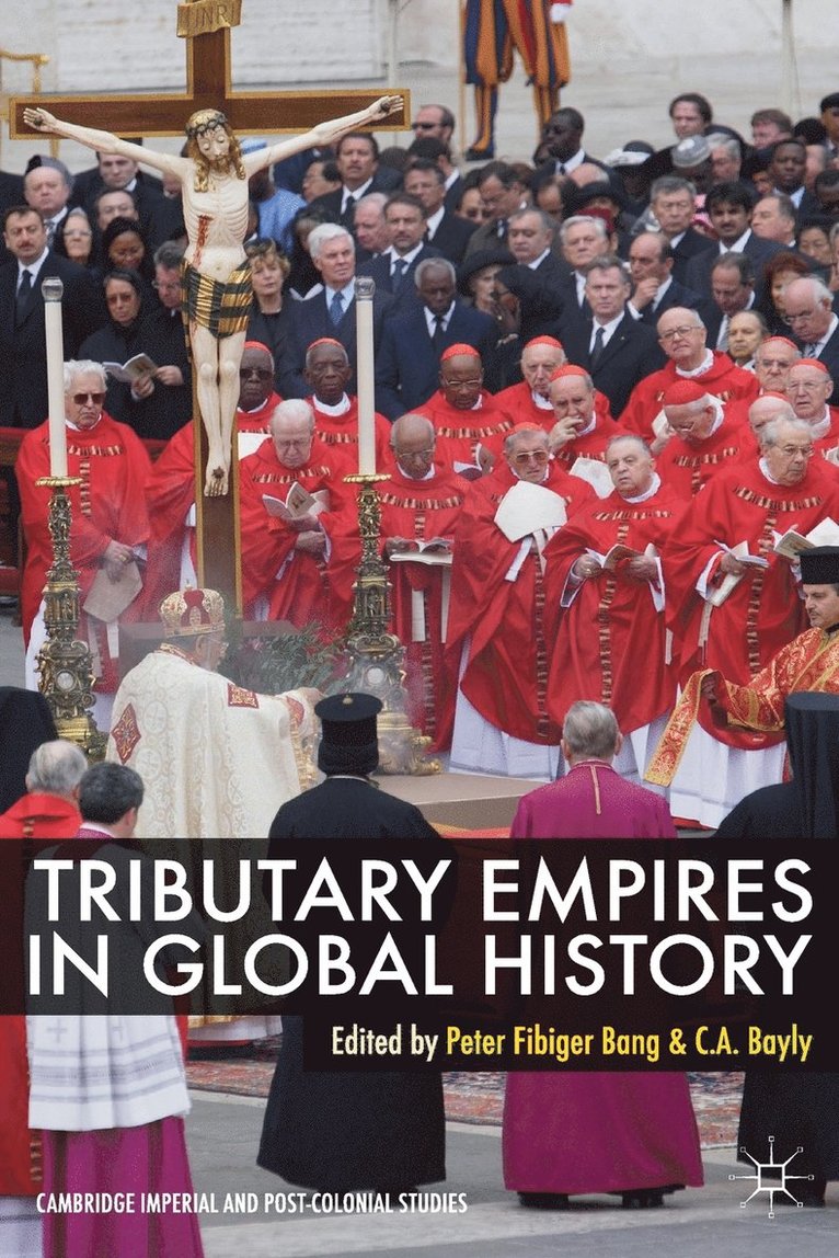 Tributary Empires in Global History