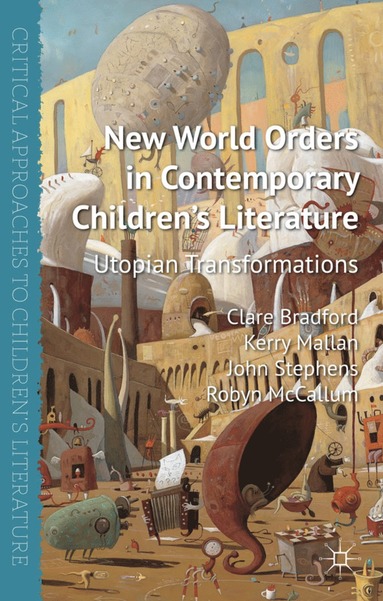 bokomslag New World Orders in Contemporary Children's Literature