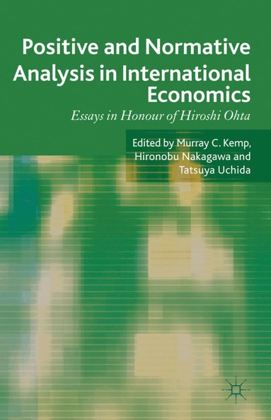 bokomslag Positive and Normative Analysis in International Economics