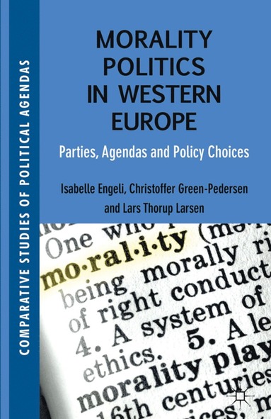 bokomslag Morality Politics in Western Europe