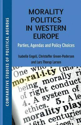 Morality Politics in Western Europe 1